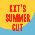 KXT's Summer Cut